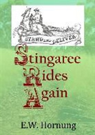 E. W. Hornung, Peter Rowland - Stingaree Rides Again