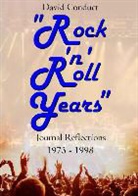 David Conduct - "Rock 'n' Roll Years"