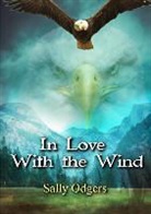 Sally Odgers - In Love with the Wind and Other Stories