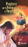 Preghiere per le anime dei nostri defunti in purgatorio