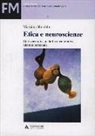 Massimo Reichlin - Etica e neuroscienze. Stati vegetativi, coscienza di sé e identità personale