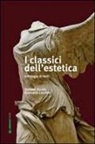 Giancarlo Lacchin, Stefano Zecchi - I classici dell'estetica