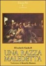 Elizabeth Gaskell - Una razza maledetta