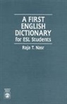 Raja Nasr, Raja T. Nasr, Raja Tewfik Nasr - A First English Dictionary