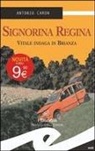 Antonio Caron - Signorina Regina. Vitale indaga in Brianza