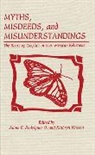 Jaime E. Rodriguez O., Kathryn Vincent, Jaime E Rodríguez O, Jaime E. Rodriguez O., Kathryn Vincent - Myths, Misdeeds, and Misunderstandings