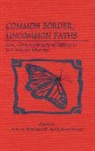 Jaime E. Rodriguez, Rodriguez O Jaime E, Jaime E. Vincent, Jaime Rodriguez O, Jaime E Rodríguez O, Jaime E. Rodriguez O.... - Common Border, Uncommon Paths