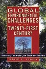 David E Lorey, David E. Lorey - Global Environmental Challenges of the Twenty-First Century