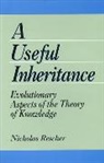 Nicholas Rescher - A Useful Inheritance