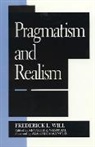 Alasdair Macintyre, Kenneth R Westphal, Kenneth R. Westphal, Frederick L Will, Frederick L. Will - Pragmatism and Realism