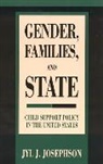 Jyl Josephson, Jyl J Josephson, Jyl J. Josephson - Gender, Families, and State
