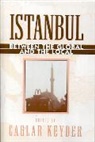 Caglar Keyder - Istanbul