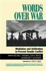 John Barton, John H Barton, John H. Barton, Melanie Greenberg, Margaret E McGuinness, Margaret E. McGuinness - Words Over War