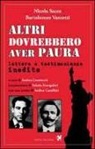 Nicola Sacco, Bartolomeo Vanzetti, A. Comincini - Altri dovrebbero aver paura. Lettere e testimonianze inedite