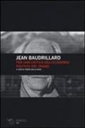 Jean Baudrillard, P. Dalla Vigna - Per una critica dell'economia politica del segno