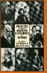 D P O'Brien, D. P. O'Brien, John R Presley, John R. Presley - Pioneers of Modern Economics in Britain