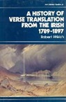 Robert Welch - The History of Verse Translation from the Irish 1789-1897