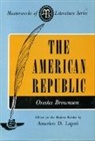 Orestes Brownson, Orestes A. Brownson, Orestes Augustus Brownson, Americo Lapati, Americo D Lapati, Americo D. Lapati - American Republic