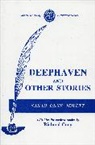 Sarah Jewett, Sarah Orne Jewett, Richard Cary - Deephaven and Other Stories