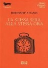 Herbert Adams - La stessa sera alla stessa ora