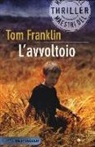 Tom Franklin - L'avvoltoio