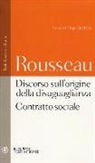 Jean-Jacques Rousseau, D. Giordano - Discorso sull'origine della disuguaglianza. Contratto sociale. Testo francese a fronte