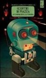 Marco Capoccetti Boccia - Scontri di piazza. Autonomi senza autonomia