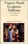 Virginia Woolf, M. Sestito - La signora Dalloway. Testo inglese a fronte