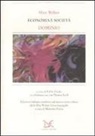Max Weber, E. Hanke, Edith Hanke, T. Kroll, M. Palma - Economia e società. Dominio