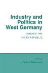 Peter J. Katzenstein - Industry and Politics in West Germany