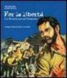P. Luigi Gaspa, Pier Luigi Gaspa, Luciano Niccolai - Per la libertà. La Resistenza nel fumetto