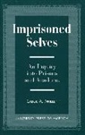 Carol A Mullen, Carol A. Mullen, Mullen Carol A. - Imprisoned Selves