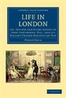 Pierce Egan, Egan Pierce - Life in London