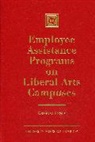 Gregory Pogue, Pogue Gregory - Employee Assistance Programs on Liberal Arts Campuses