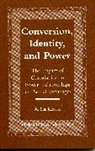 A. Sue Russell, Sue A Russell, Sue A. Russell - Conversion, Identity, and Power
