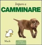 MACK - Imparo a camminare