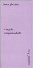 Rosa Pierno - Coppie improbabili