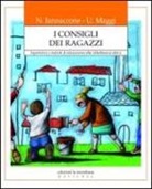 Nicola Iannaccone, Ulderico Maggi - I consigli dei ragazzi. Esperienze e metodi di educazione alla cittadinanza attiva