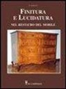 Roberto Giuriato - Finitura e lucidatura nel restauro del mobile