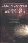 Glenn Cooper - La mappa del destino