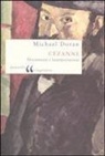 Michael Doran - Cézanne. Documenti e interpretazioni