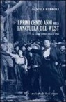Daniele Rubboli - I primi cento anni della Fanciulla del West di Giacomo Puccini