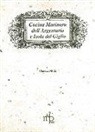 Claudio Mollo - Cucina marinara dell'Argentario e Isola del Giglio