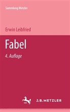 Erwin Leibfried - Fabel