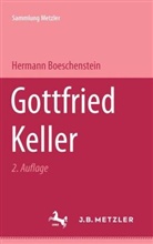 Hermann Boeschenstein - Gottfried Keller
