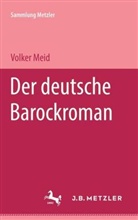 Volker Meid - Der deutsche Barockroman