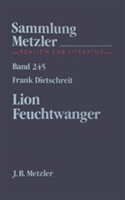 Frank Dietschreit - Lion Feuchtwanger