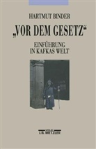 Hartmut Binder - Vor dem Gesetz