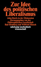 Gesellschaft Bad Homburg, Gesellschaft Bad Homburg, Wilfrie Hinsch, Wilfried Hinsch, philosophische Gesellschaft, Philosophische Gesellschaft Bad Homburg... - Zur Idee des politischen Liberalismus