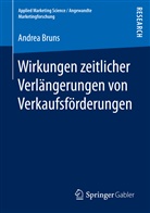 Andrea Bruns - Wirkungen zeitlicher Verlängerungen von Verkaufsförderungen